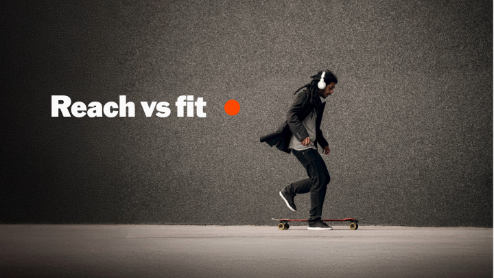Audience quality vs reach. Why bigger distribution isn’t always better